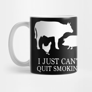 i just can't quit smoking Mug